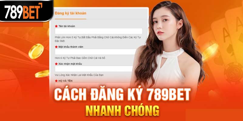 Đăng Ký 789bet - Chi Dẫn Quy Trình Ghi Danh Chuẩn Chỉnh 2024